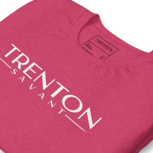 Trenton Savant - Raspberry Delight t-shirt